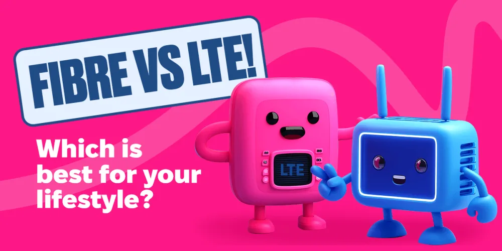 Fibre vs LTE: Which is Best for You?