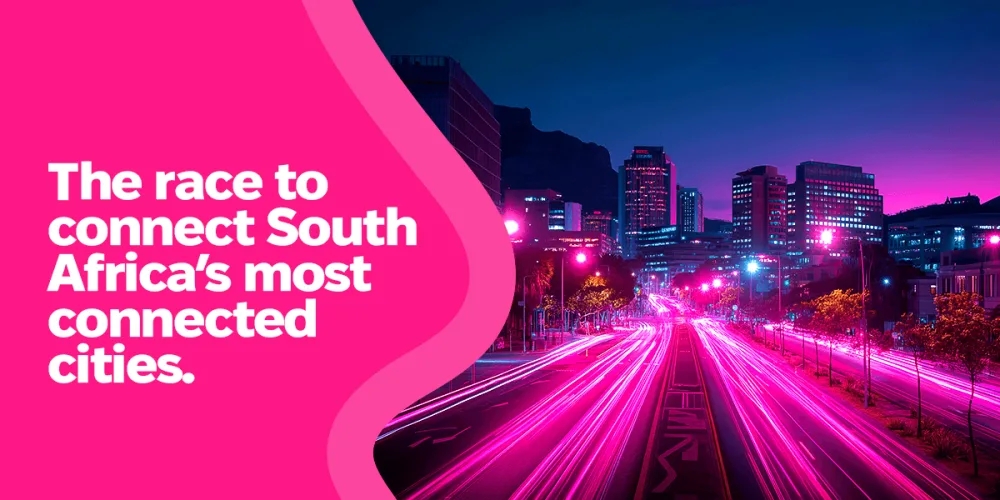 🚀 The Race to Connect: South Africa’s Most Connected Cities